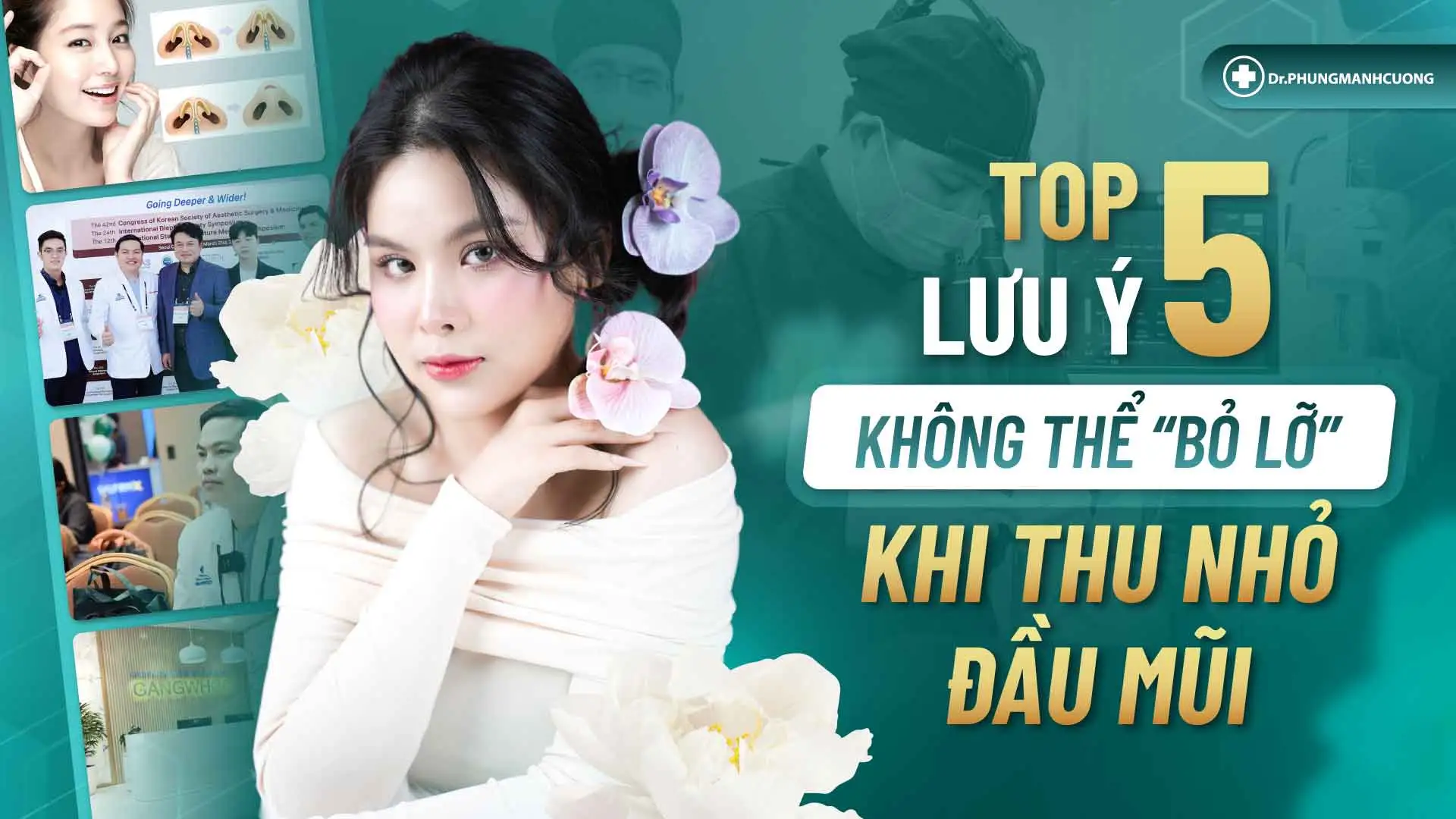 TOP 5 lưu ý không thể bỏ lỡ khi thu nhỏ đầu mũi.