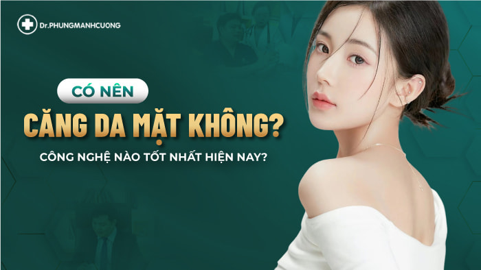 Có nên căng da mặt không? - Câu trả lời phụ thuộc vào tình trạng lão hóa và sức khỏe của mỗi người