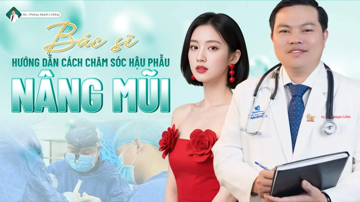 Cách chăm sóc sau nâng mũi giúp vết thương mau lành