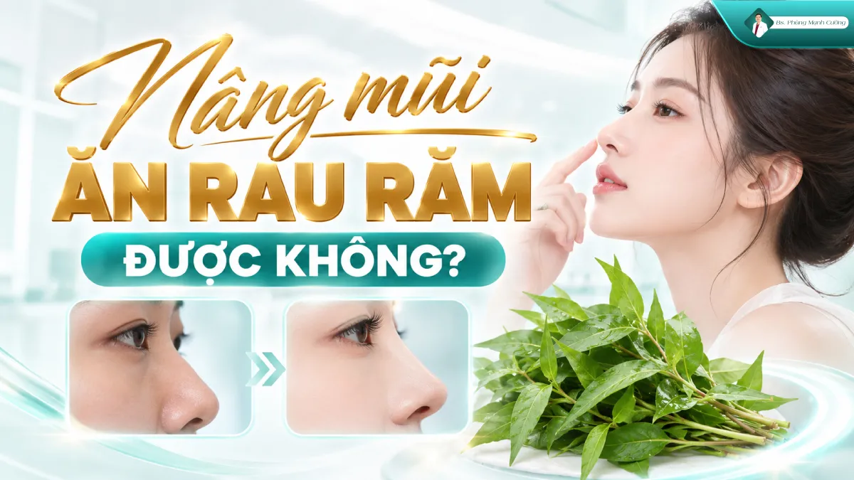 Nâng mũi ăn rau răm được không