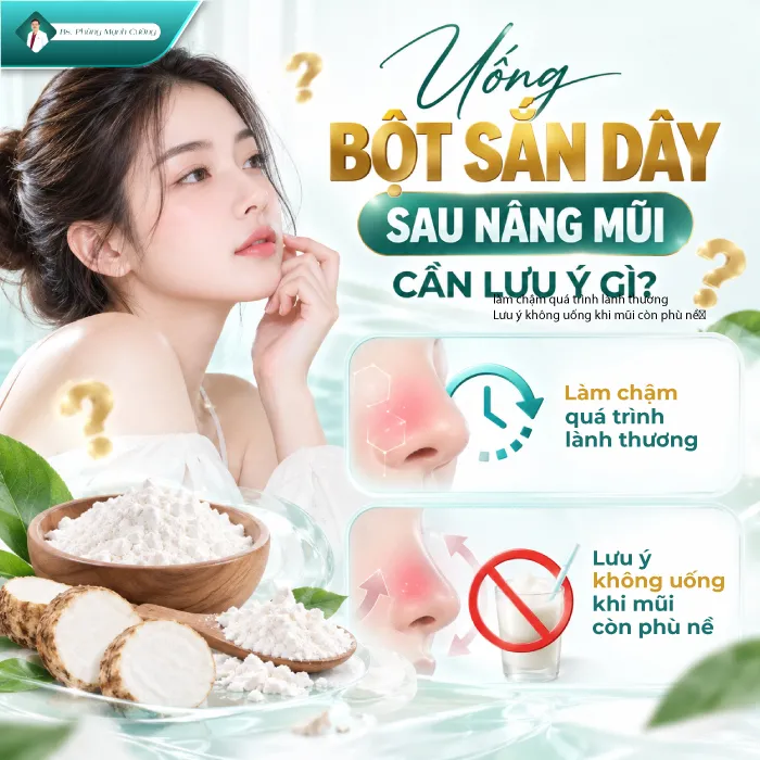 Nâng mũi uống bột sắn dây được không? Bác sĩ giải đáp