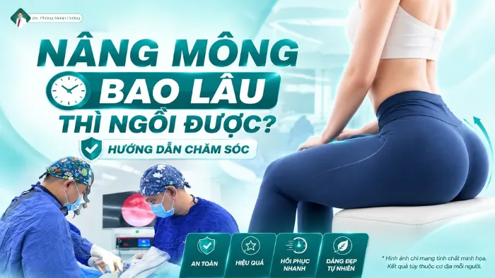 Nâng Mông Bao Lâu Thì Ngồi Được? Hướng Dẫn Chăm Sóc